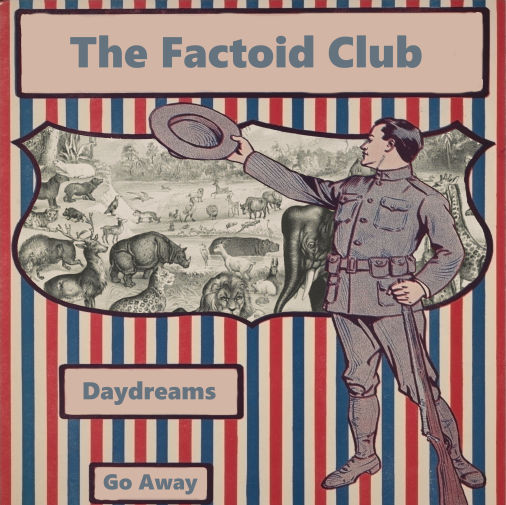 The Factoid Club album cover: Daydreams, Go Away